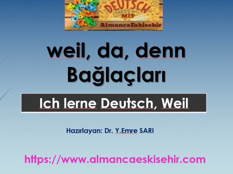 Weil, Da, Denn Bağlaçları — Almanca Sebep Bağlaçları Karşılaştırması (A1–B1)