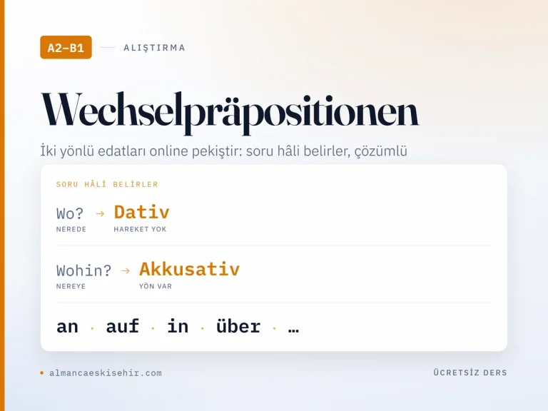 Wechselpräpositionen alıştırmaları kapak görseli: Wo? sorusunda Dativ, Wohin? sorusunda Akkusativ; an, auf, in, über