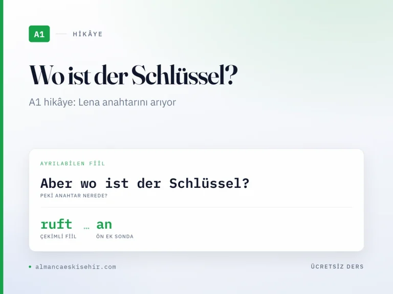 Almanca A1 hikâye «Wo ist der Schlüssel?» kapak görseli: Aber wo ist der Schlüssel? · ruft · an