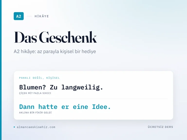 Almanca A2 hikâye «Das Geschenk» kapak görseli: Blumen? Zu langweilig. · Dann hatte er eine Idee.