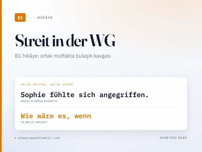 Almanca B1 hikâye «Streit in der WG» kapak görseli: Sophie fühlte sich angegriffen. · Wie wäre es, wenn