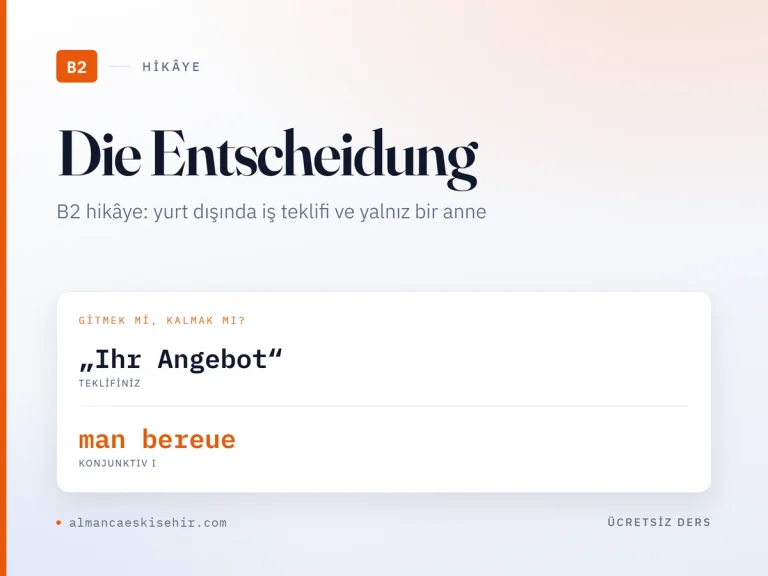 Almanca B2 hikâye «Die Entscheidung» kapak görseli: „Ihr Angebot“ · man bereue