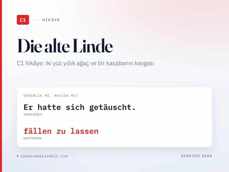 Almanca C1 hikâye «Die alte Linde» kapak görseli: Er hatte sich getäuscht. · fällen zu lassen